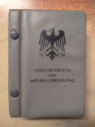 Karl Helmut Schnell - Hansdieter Seidel - Werner Ronke - Taschenbuch für Wehrausbildung Ausgabe Heer 37. Auflage
