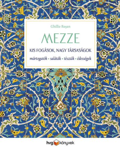 Basan, Ghillie - MEZZE - Kis fogsok, nagy trsasgok