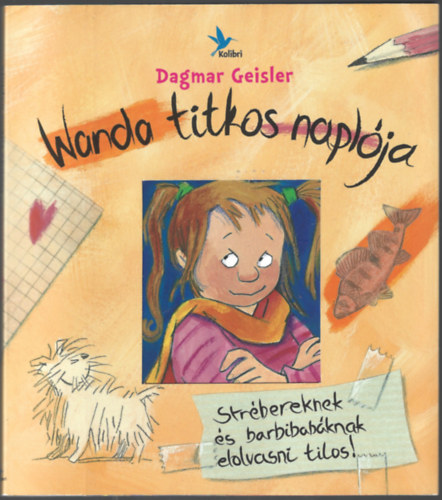 Dagmar Geisler - Wanda titkos naplja