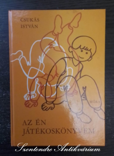 Csuks Istvn, Kardi Ilona (szerk.), Grg Jlia (ill.) - Az n jtkosknyvem (Kiolvask, Kiszmols, sorsols, zlogkivlts, Labda- Krtyajtkok) - Grg Jlia rajzaival; Sajt kppel!