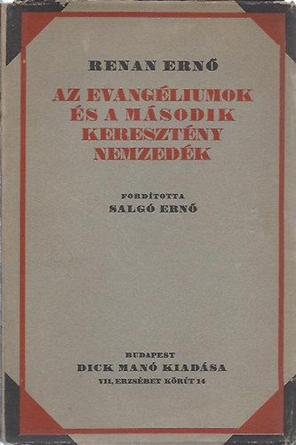 Renan Ern - Az evangliumok s a msodik keresztny nemzedk