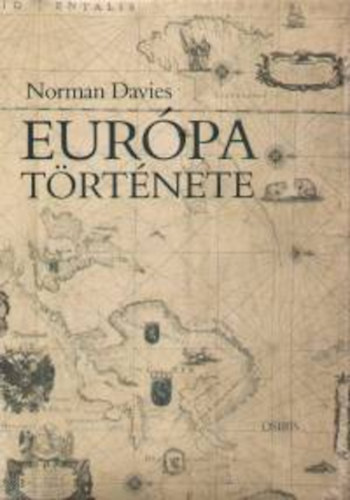 Norman Davies - Európa története