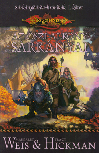 Tracy Hickman, Margaret Weis - Az szi alkony srknyai