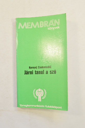 Csukovszkij, Kornyej - Jrni tanul a sz. Portr a gyermekrl.