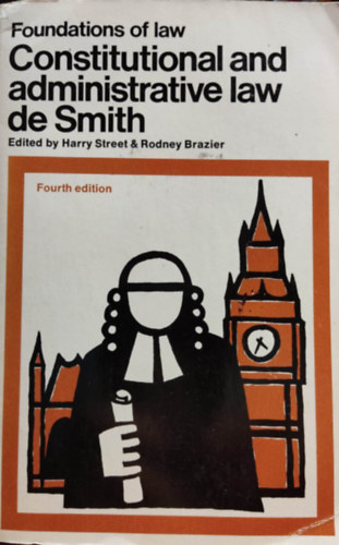 Stanley Alexander De Smith, Rodney Brazier, Harry Street - Constitutional and Administrative Law