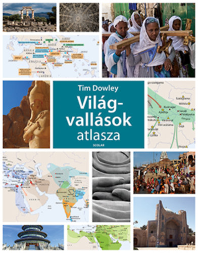 Dr. Tim Dowley - Vilgvallsok atlasza