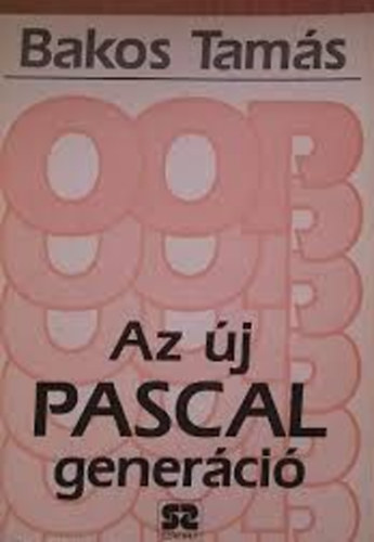 Bakos Tams - Az j PASCAL generci