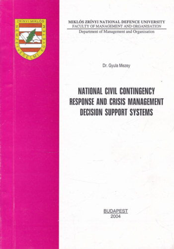 National civil contingency response and crisis management decision support systems
