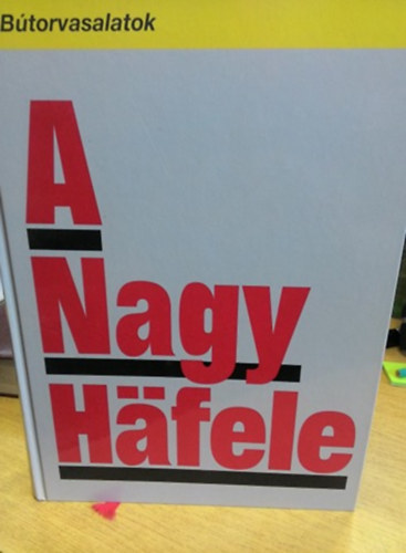 A nagy H�fele - b�torvasalatok