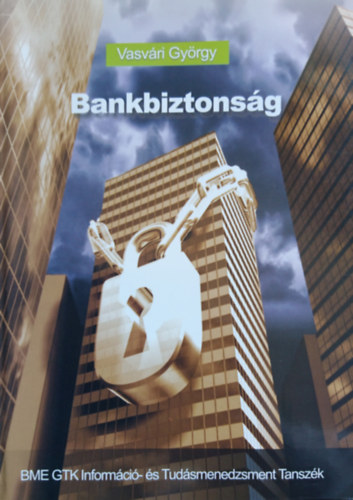 Vasvári György - Bankbiztonság