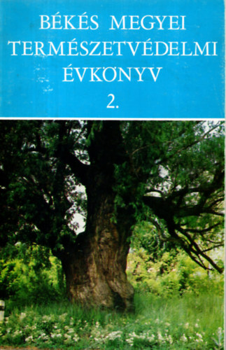 Rthy Zsigmond (szerk.) - Bks megyei termszetvdelmi vknyv 2.