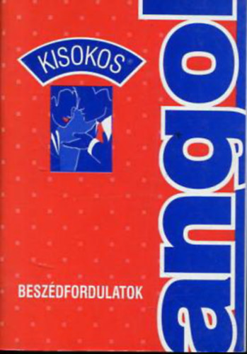 Baranyay Mrta (sszell.), Balzs Istvn - Angol kisokos - Beszdfordulatok