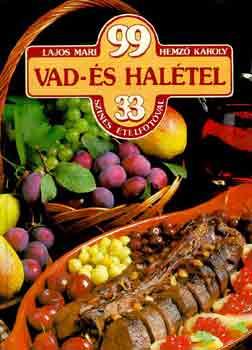 Lajos Mari-Hemz Kroly - 99 vad- s haltel 33 sznes telfotval