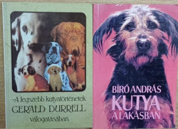 Gerald Durrell, Br Andrs - 2 db kutys knyv: A legszebb kutyatrtnetek - Kutya a laksban