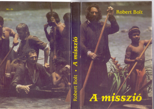 Robert Bolt - A misszi (The Mission)