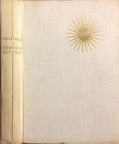 Johan Huizinga - A k�z�pkor alkonya (Szerb Antal ford�t�sa)