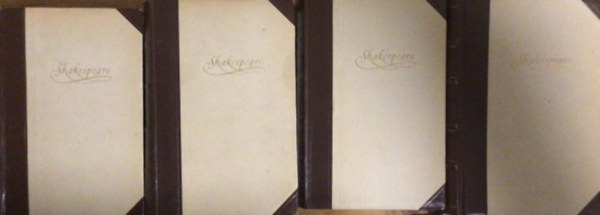 William Shakespeare - William Shakespeare összes drámái I-IV. (Királydrámák, Vígjátékok, Tragédiák, Színművek)