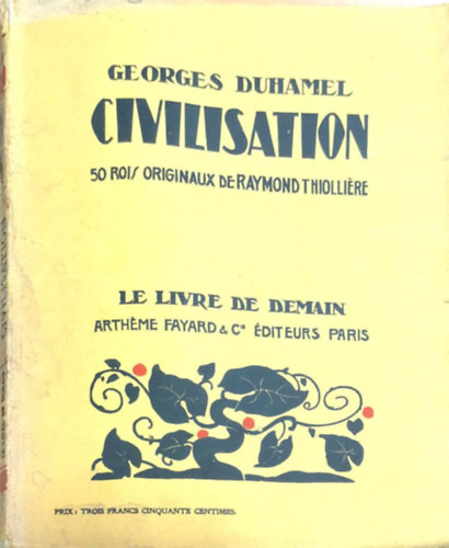 Georges Duhamel - Civilisation