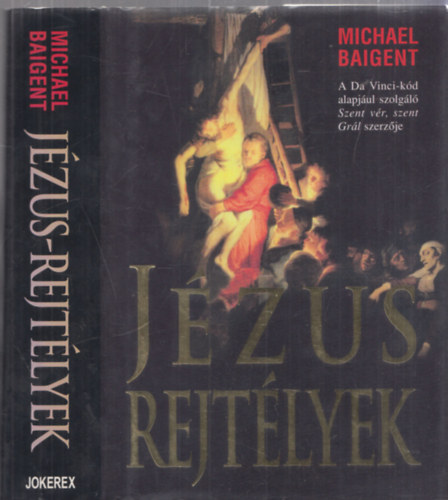 Michail Baigent - Jzus-rejtlyek