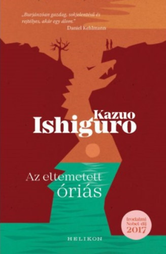 Kazuo Ishiguro - Az eltemetett �ri�s