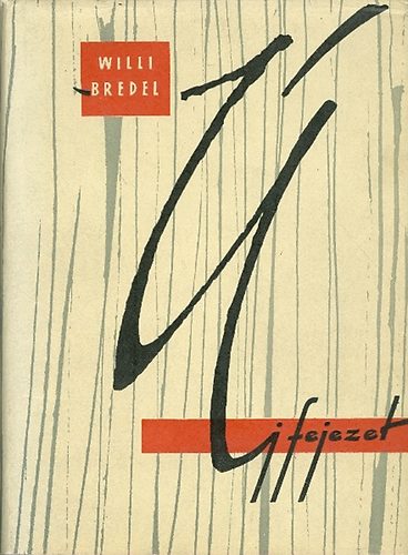Willi Bredel - �j fejezet