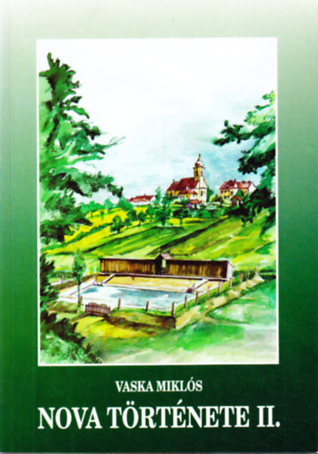 Vaska Mikl�s - Nova t�rt�nete II.