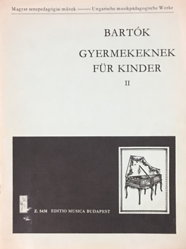 Kov�cs M�ty�s (szerk.) - Bart�k Gyermekeknek  - F�r Kinder II.