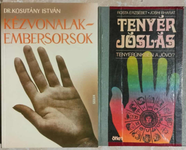Dr. Kosut�ny Istv�n, Rosta Erzs�bet-Johi Bharat - K�zvonalak-embersorsok + Teny�rj�sl�s - Tenyer�nkben a j�v�?
