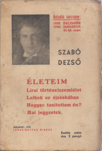 Szabó Dezső - Életeim (Szabó Dezső Ujabb Művei 55-56. szám)