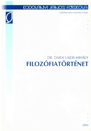 Darai Lajos Mihly - Filozfiatrtnet