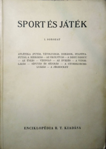 Plfy Gyrgy (szerk.) - Sport s jtk I-II.