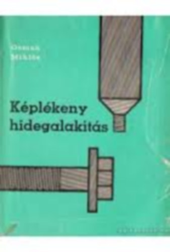 Osman Mikls - Kplkeny hidegalakts