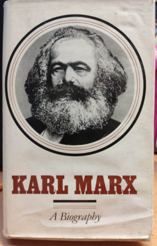 Heinrich Gemkow, Oskar Hoffmann, Heinz Hümmler, Erich Kundel - Karl Marx: A Biography