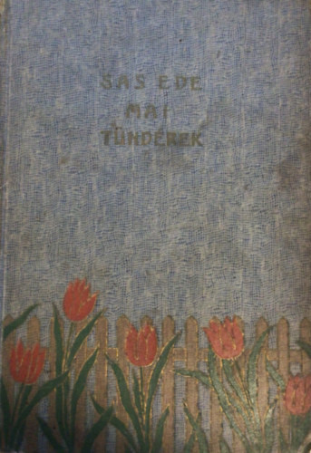 Sas EDe - Mai tündérek