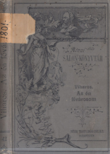 Viharos (Ger� �d�n) - Az �n f�v�rosom