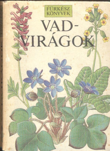 Marjorie Blamey, Richard Fitter - Vadvirgok-Frksz knyvek