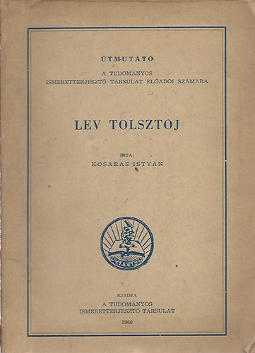 Kosaras István - Lev Tolsztoj