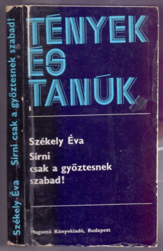 Szkely va - Srni csak a gyztesnek szabad! (Msodik kiads)