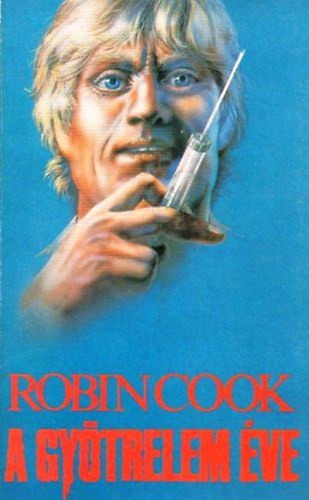 Robin Cook - A gytrelem ve