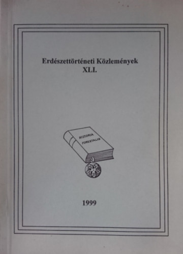 Oroszi Sndor (szerk.) - Erdszeti Kzlemnyek XLI.
