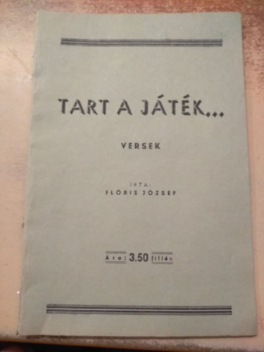 Fl�ris J�zsef - Tart a j�t�k... versek
