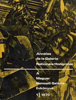 A Magyar Nemzeti Galéria évkönyve 1970/1