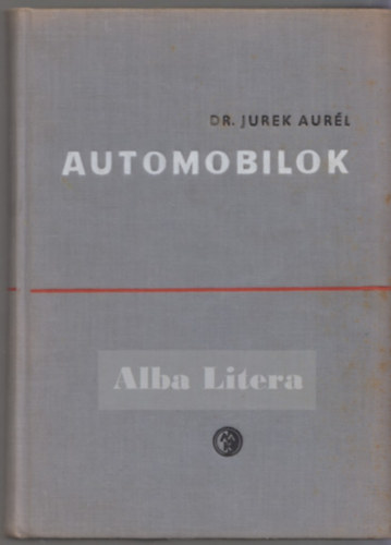 Dr. Jurek Aur�l - Automobilok