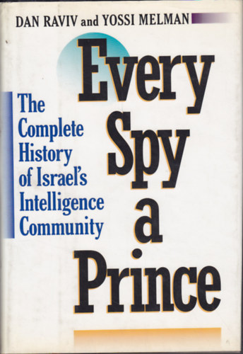 Raviv, D.-Melman, Y. - Every spy a prince