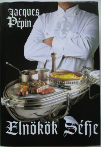Pépin, Jacques - Elnökök séfje