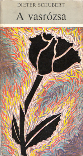 Schubert Dieter - A vasr�zsa