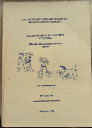 Dr. Rafai Pl - llatorvosi alkalmazott etolgia