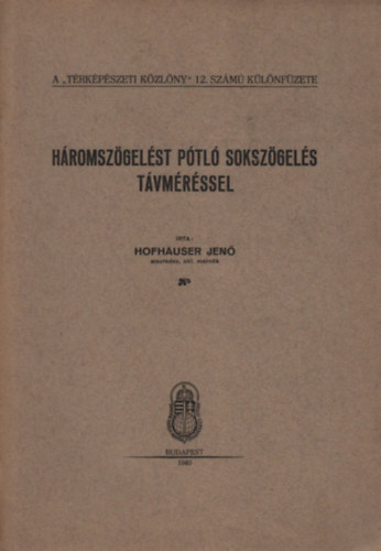 Hofhauser Jen - Hromszgelst ptl sokszgels tvmrssel