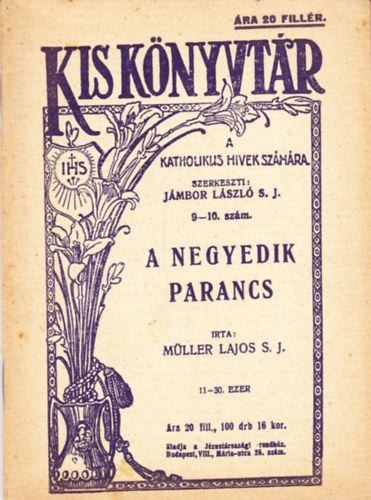 M�ller Lajos S. J. - A negyedik parancs