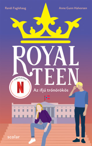 Anne Gunn Halvorsen, Randi Fuglehaug - Az ifj trnrks - Royalteen 1.